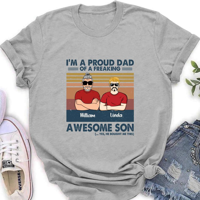 Custom Personalized Parent With Children Shirt/Long Sleeve/Hoodie/Sweatshirt - Gift Idea For Mother's Day/Father's Day - Upto 4 Children - I'm A Proud Dad Of A Freaking Awesome Son