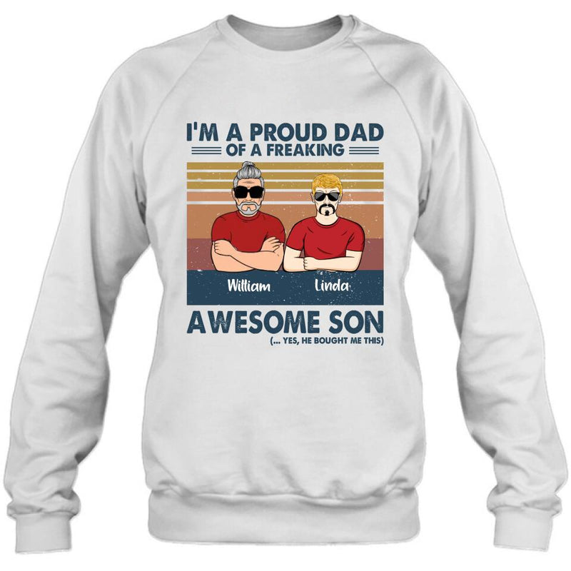 Personalized Parent With Children Shirt/Long Sleeve/Hoodie/Sweatshirt - Gift Idea For Mother's Day/Father's Day - Up to 4 Children - I'm A Proud Dad Of A Freaking Awesome Son