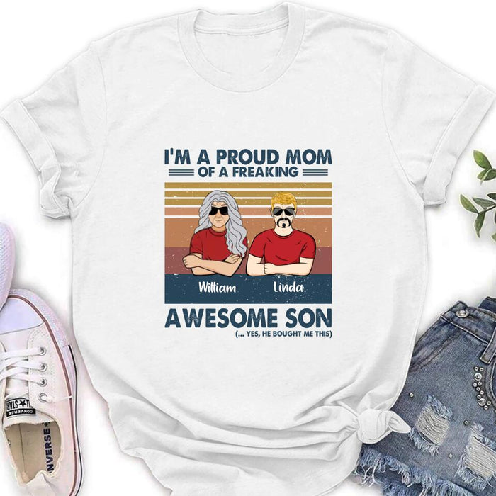 Custom Personalized Parent With Children Shirt/Long Sleeve/Hoodie/Sweatshirt - Gift Idea For Mother's Day/Father's Day - Upto 4 Children - I'm A Proud Mom Of A Freaking Awesome Son