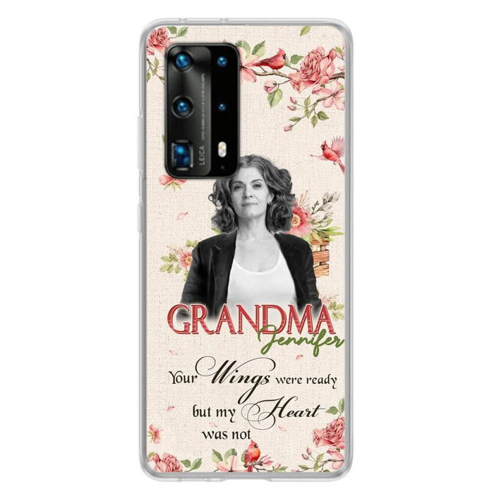 Custom Personalized Memorial Phone Case For Xiaomi/ Oppo/ Huawei - Upload Photo - Your Wings Were Ready But My Heart Was Not