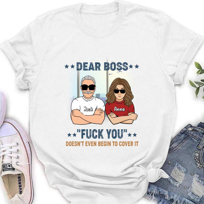 Custom Personalized Dear Boss T-Shirt/Long Sleeve/Hoodie/Sweatshirt - Best Gift Idea For Friends  - Dear Boss Lady Thanks For Being My Boss