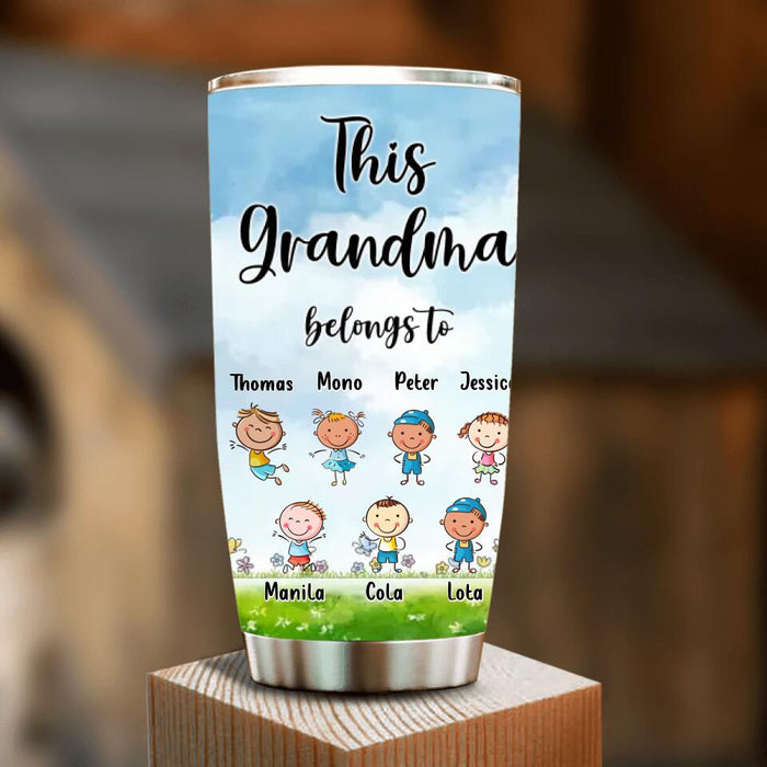 Custom Personalized Grandma Tumbler - Up to 7 Kids - Mother's Day Gift For Grandma - This Grandma Belongs To