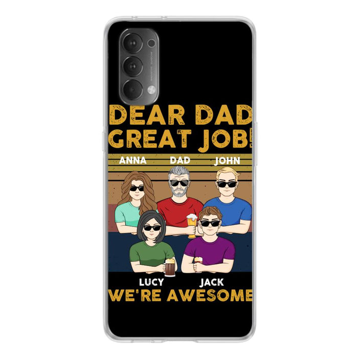 Custom Personalized Great Job Dad Phone Case - Dad With Upto 4 Children - Gift Idea For Father's Day/ Birthday - Dear Dad Great Job I'm Awesome - Case For Xiaomi/ Oppo/ Huawei