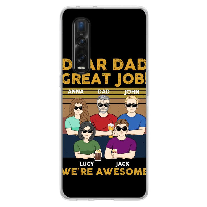 Custom Personalized Great Job Dad Phone Case - Dad With Upto 4 Children - Gift Idea For Father's Day/ Birthday - Dear Dad Great Job I'm Awesome - Case For Xiaomi/ Oppo/ Huawei