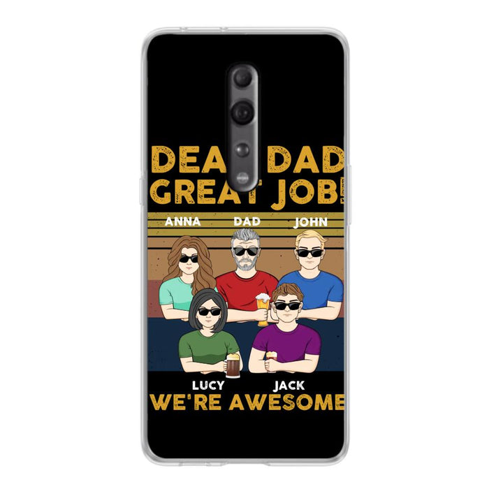 Custom Personalized Great Job Dad Phone Case - Dad With Upto 4 Children - Gift Idea For Father's Day/ Birthday - Dear Dad Great Job I'm Awesome - Case For Xiaomi/ Oppo/ Huawei