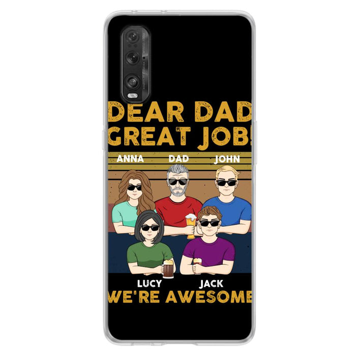 Custom Personalized Great Job Dad Phone Case - Dad With Upto 4 Children - Gift Idea For Father's Day/ Birthday - Dear Dad Great Job I'm Awesome - Case For Xiaomi/ Oppo/ Huawei