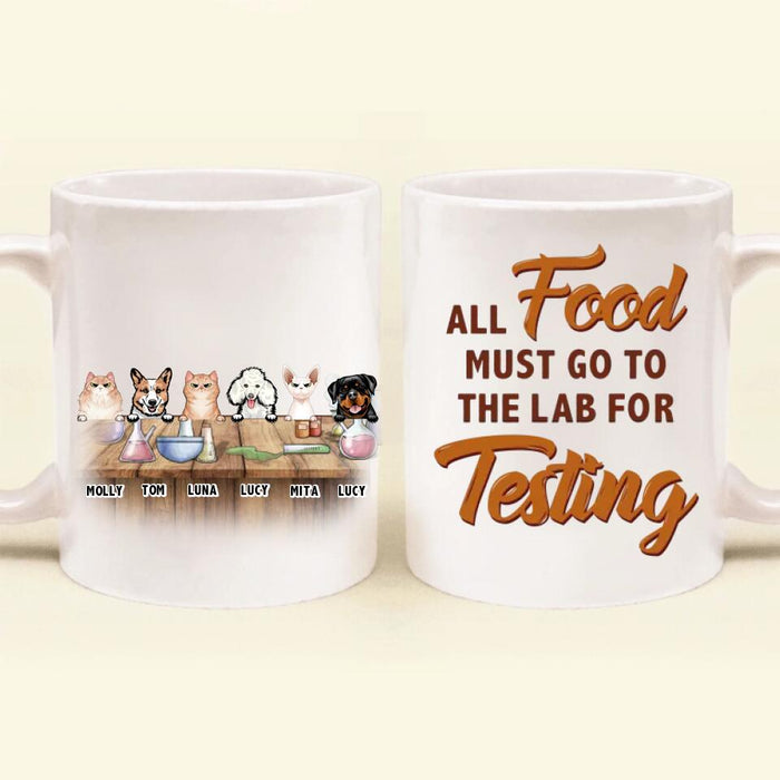 Custom Personalized Pet Mug - Gift Idea For Dog/Cat Lover - Upto 6 Pets - All Food Must Go To The Lab For Testing