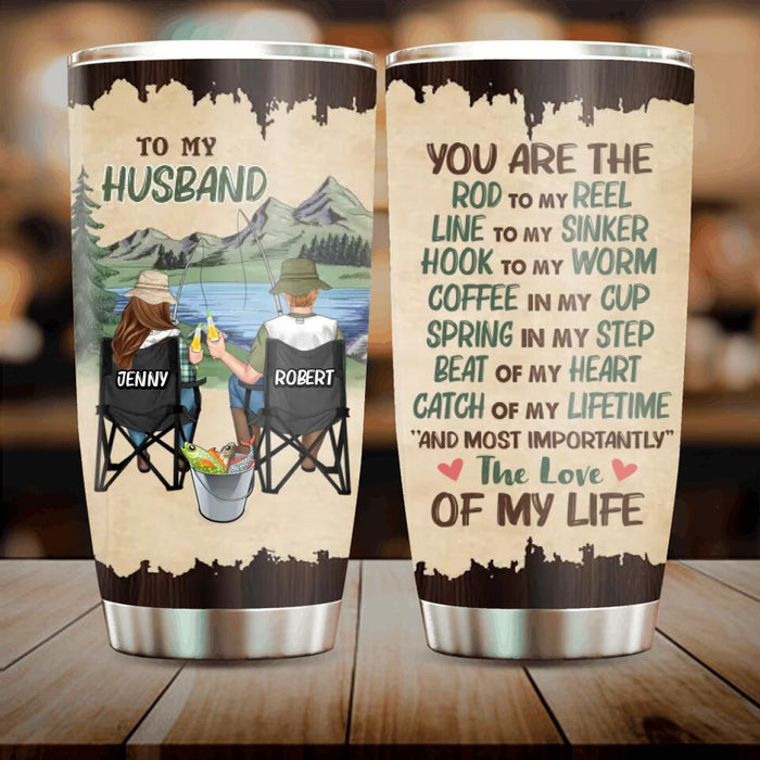 Custom Personalized Fishing Couple Tumbler - Gift Idea For Couple/Fishing Lovers - To My Husband You Are The Rod To My Reel