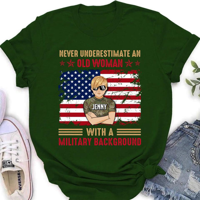 Custom Personalized Female Veteran T-shirt/ Long Sleeve/ Sweatshirt/ Hoodie - Veteran Gift Idea - Never Underestimate An Old Woman With A Military Background