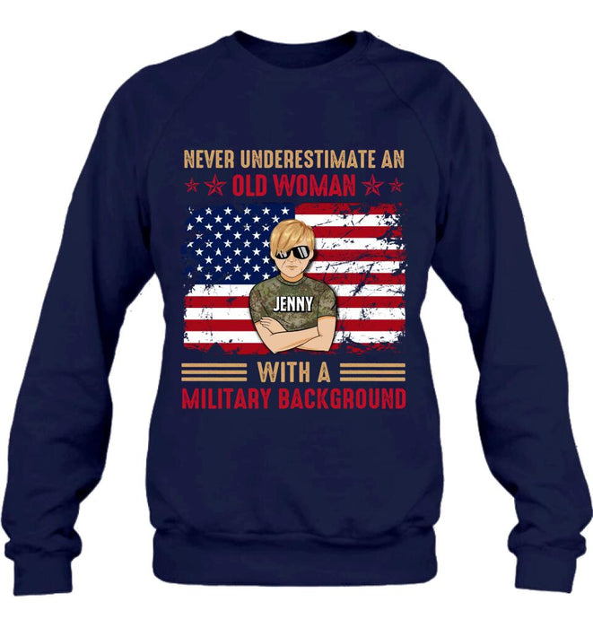 Custom Personalized Female Veteran T-shirt/ Long Sleeve/ Sweatshirt/ Hoodie - Veteran Gift Idea - Never Underestimate An Old Woman With A Military Background