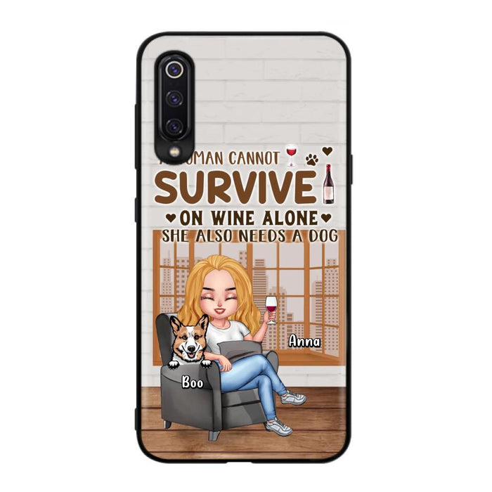 Custom Personalized Pet Mom Phone Case - Upto 4 Dogs/Cats - Mother's Day Gift Idea For Dog/Cat Lovers - A Woman Cannot Survive On Wine Alone She Also Needs A Dog - Case for Xiaomi/Huawei/Oppo