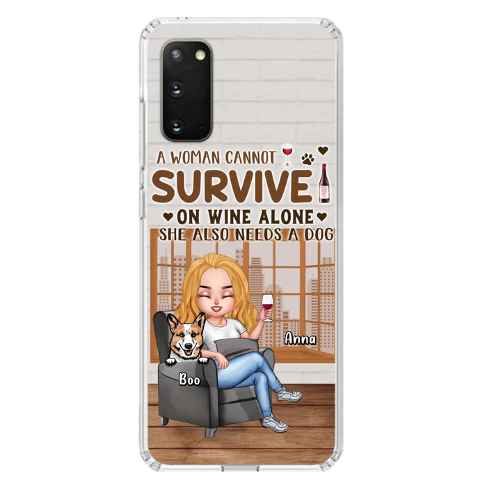 Custom Personalized Pet Mom Phone Case - Upto 4 Dogs/Cats - Mother's Day Gift Idea For Dog/Cat Lovers - A Woman Cannot Survive On Wine Alone She Also Needs A Dog - Case for iPhone/Samsung