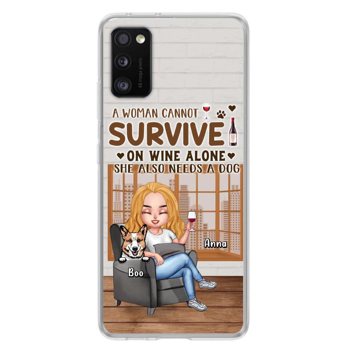 Custom Personalized Pet Mom Phone Case - Upto 4 Dogs/Cats - Mother's Day Gift Idea For Dog/Cat Lovers - A Woman Cannot Survive On Wine Alone She Also Needs A Dog - Case for iPhone/Samsung