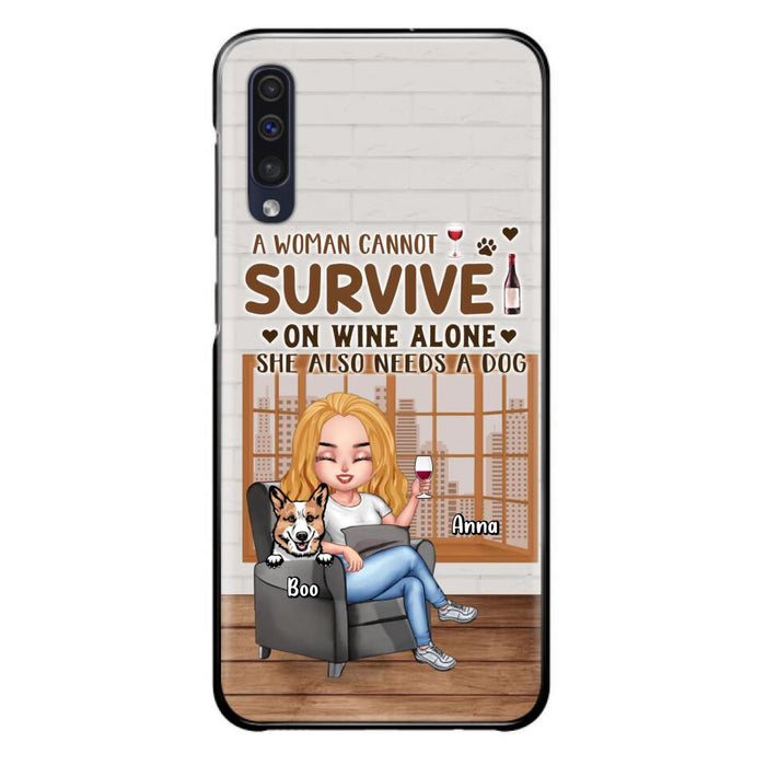 Custom Personalized Pet Mom Phone Case - Upto 4 Dogs/Cats - Mother's Day Gift Idea For Dog/Cat Lovers - A Woman Cannot Survive On Wine Alone She Also Needs A Dog - Case for iPhone/Samsung