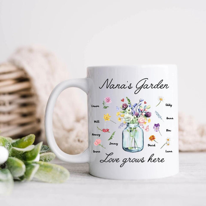 Custom Personalized Grandma Mug - Upto 10 Kids - Mother's Day Gift For Grandma - Nana's Garden Love Grows Here