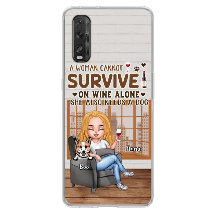 Custom Personalized Pet Mom Phone Case - Upto 4 Dogs/Cats - Mother's Day Gift Idea For Dog/Cat Lovers - A Woman Cannot Survive On Wine Alone She Also Needs A Dog - Case for Xiaomi/Huawei/Oppo