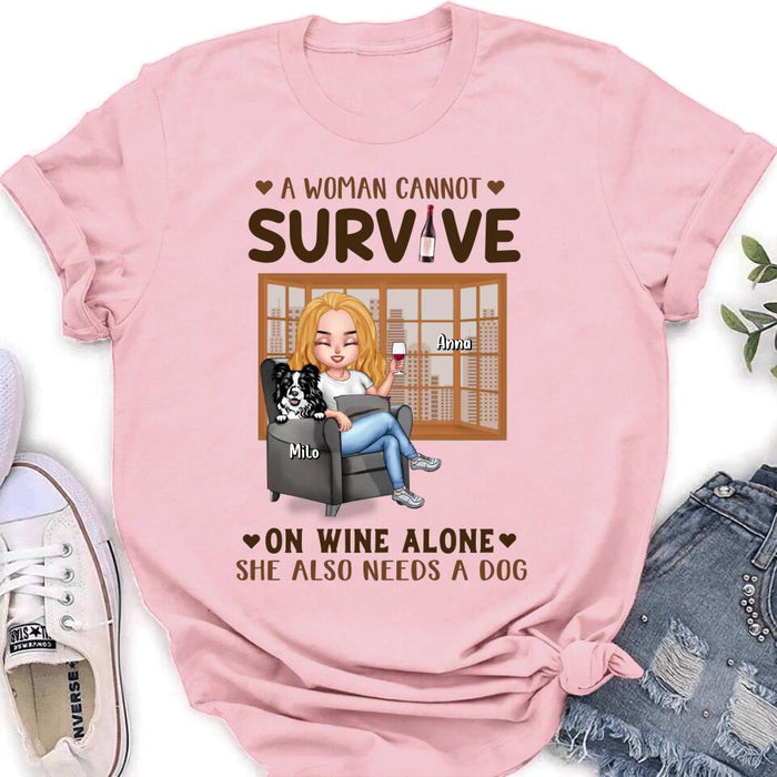 Custom Personalized Pet Mom T-Shirt/Long Sleeve/Sweater/Hoodie - Upto 4 Dogs/Cats - Mother's Day Gift Idea For Dog/Cat Lovers - A Woman Cannot Survive On Wine Alone She Also Needs A Dog