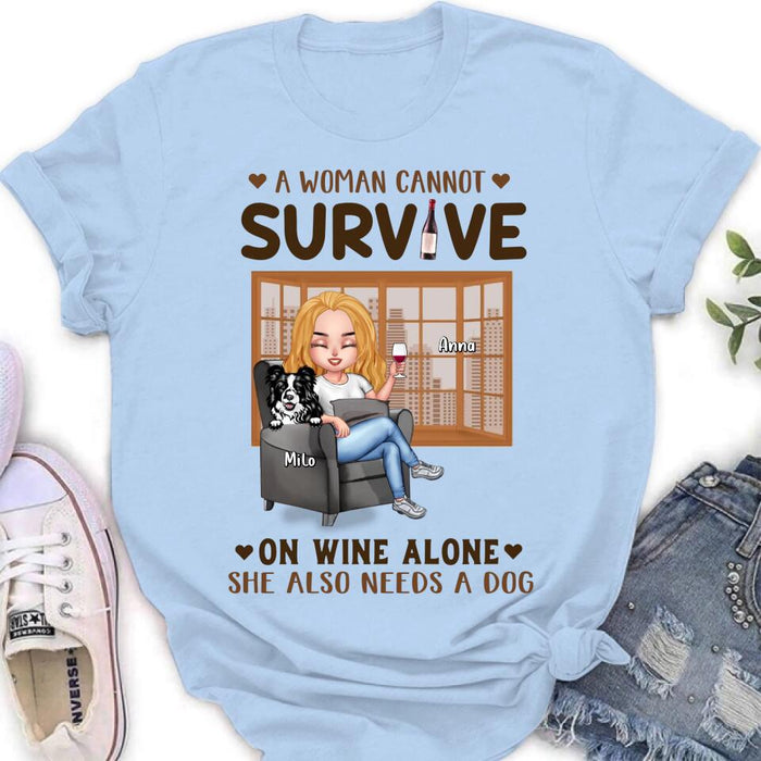 Custom Personalized Pet Mom T-Shirt/Long Sleeve/Sweater/Hoodie - Upto 4 Dogs/Cats - Mother's Day Gift Idea For Dog/Cat Lovers - A Woman Cannot Survive On Wine Alone She Also Needs A Dog