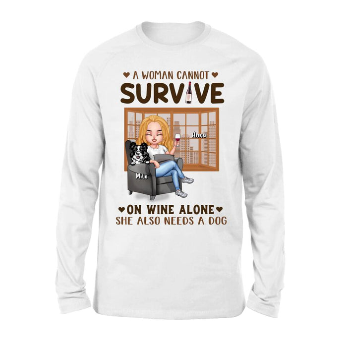 Custom Personalized Pet Mom T-Shirt/Long Sleeve/Sweater/Hoodie - Upto 4 Dogs/Cats - Mother's Day Gift Idea For Dog/Cat Lovers - A Woman Cannot Survive On Wine Alone She Also Needs A Dog