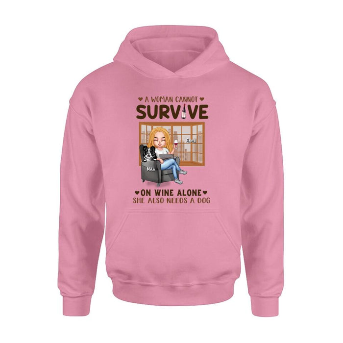 Custom Personalized Pet Mom T-Shirt/Long Sleeve/Sweater/Hoodie - Upto 4 Dogs/Cats - Mother's Day Gift Idea For Dog/Cat Lovers - A Woman Cannot Survive On Wine Alone She Also Needs A Dog