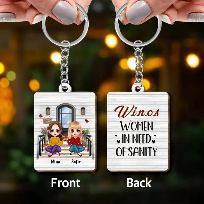 Custom Personalized Bestie Wooden Keychain - Up to 5 Girls - Gift Idea For Friends/ Besties/Sisters - W.i.n.o.s Women In Need Of Sanity