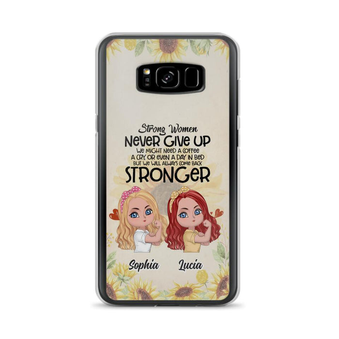 Custom Personalized Strong Women Phone Case - Upto 5 Women - Gift Idea For Friends/Besties/Sisters - Never Give Up - Case for iPhone/Samsung