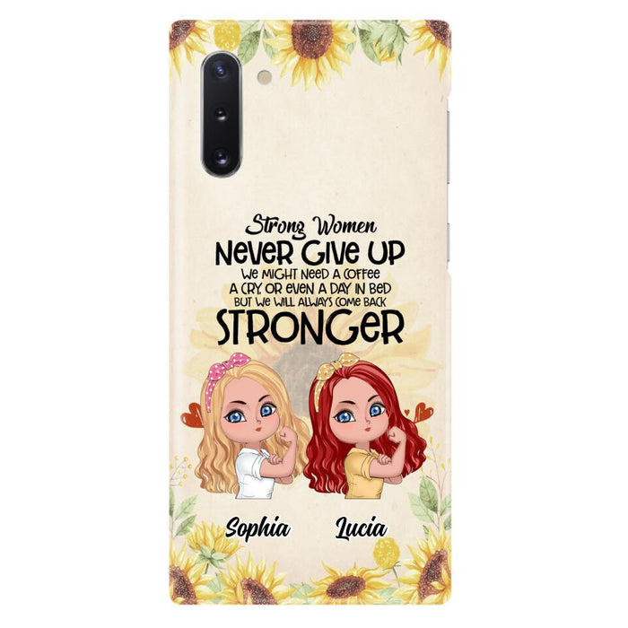 Custom Personalized Strong Women Phone Case - Upto 5 Women - Gift Idea For Friends/Besties/Sisters - Never Give Up - Case for iPhone/Samsung