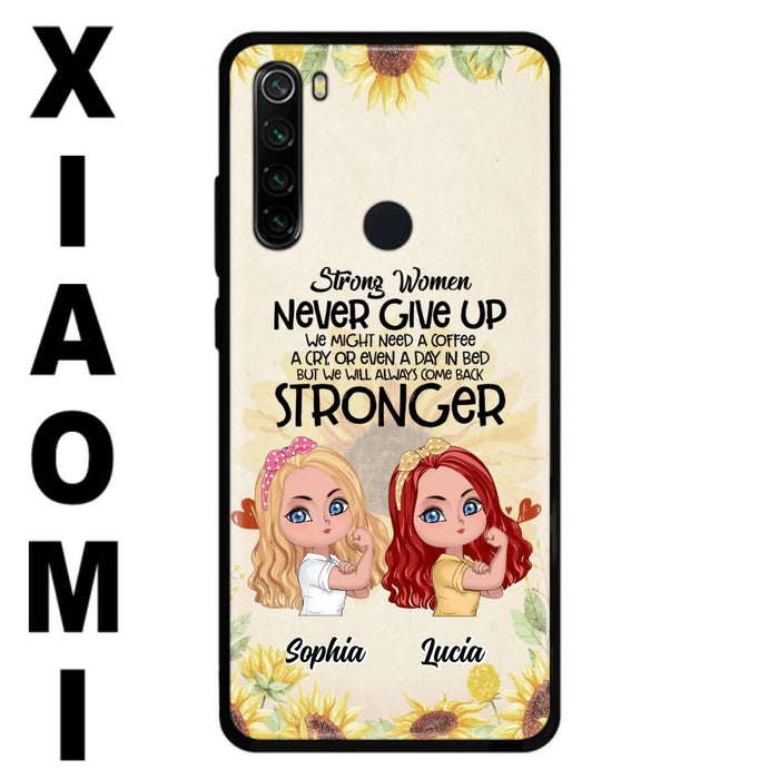 Custom Personalized Strong Women Phone Case - Upto 5 Women - Gift Idea For Friends/Besties/Sisters - Never Give Up - Case for Xiaomi/Huawei/Oppo