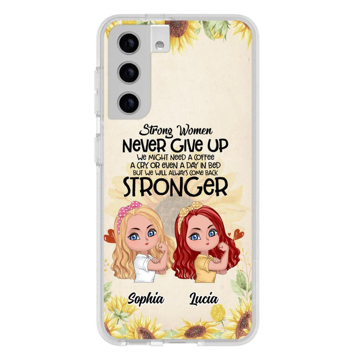 Custom Personalized Strong Women Phone Case - Upto 5 Women - Gift Idea For Friends/Besties/Sisters - Never Give Up - Case for iPhone/Samsung