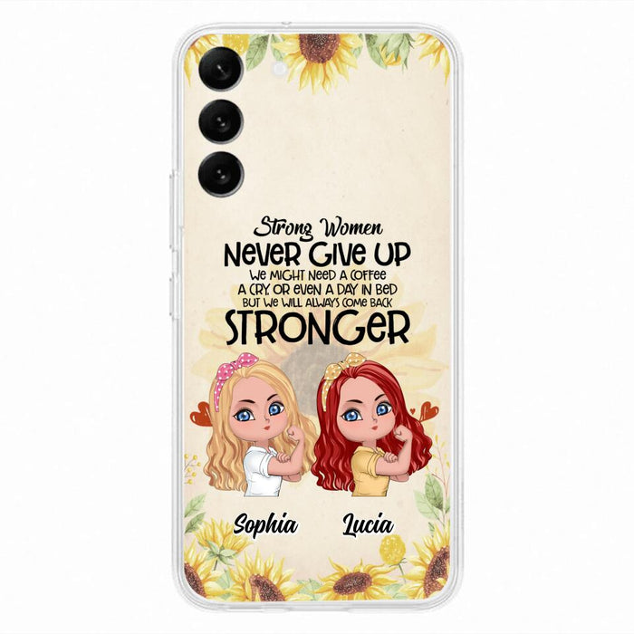 Custom Personalized Strong Women Phone Case - Upto 5 Women - Gift Idea For Friends/Besties/Sisters - Never Give Up - Case for iPhone/Samsung