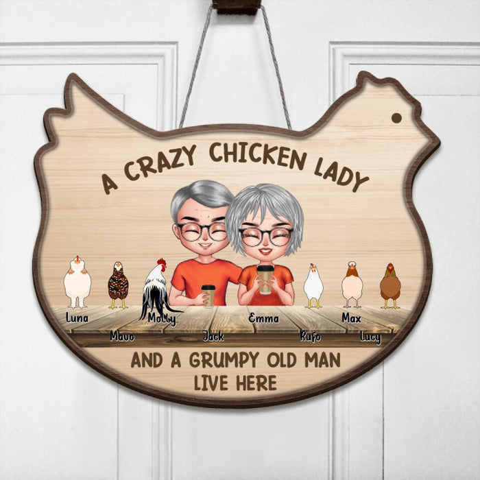 Custom Personalized Chicken Door Sign - Upto 6 Chickens - Best Gift For Couple/Chicken Lovers - A Crazy Chicken Lady And A Grumpy Old Man Live Here