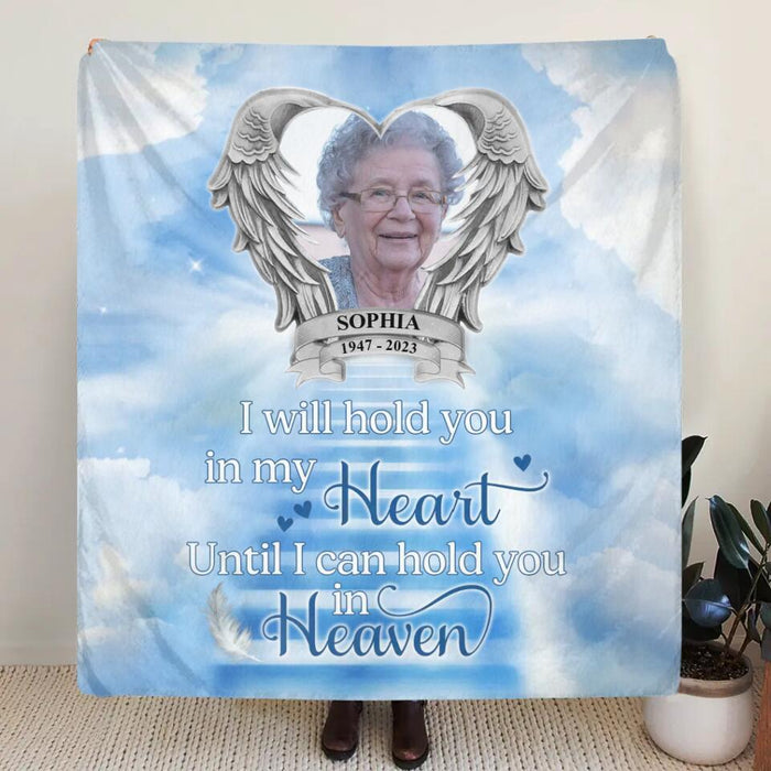 Custom Personalized Memorial Photo Quilt/Singer Layer Fleece Blanket/Pillow Cover - Memorial Gift Idea For Mother's Day/Father's Day - I Will Hold You In My Heart