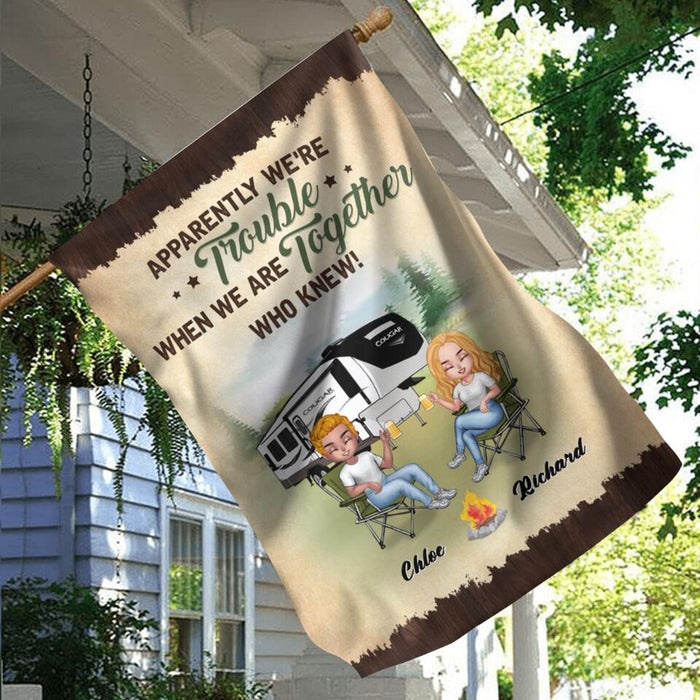 Custom Personalized Camping Friends Flag Sign - Upto 7 People - Gift Idea For Friends/Camping Lovers - Apparently We're Trouble When We Are Together Who Knew!