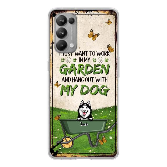 Custom Personalized Dog Phone Case For Xiaomi/ Oppo/ Huawei - Gift Idea For Dog Lover - Up to 6 Dogs - I Just Want To Work In My Garden And Hang Out With My Dogs