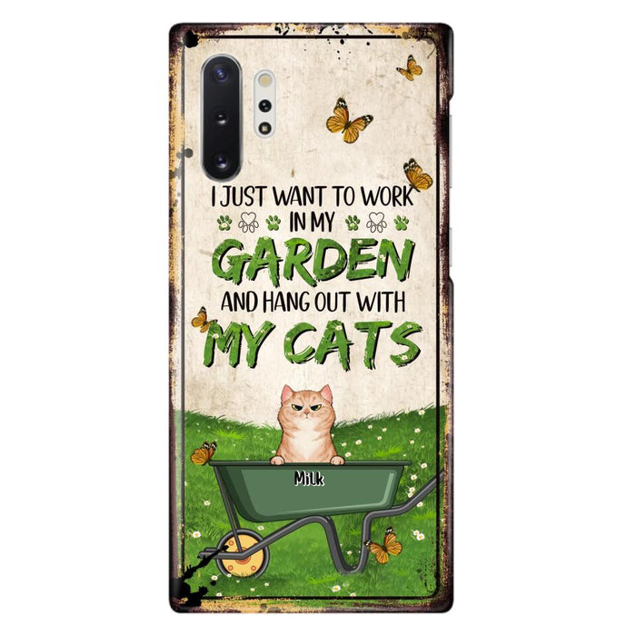 Custom Personalized Cat Phone Case For iPhone And Samsung - Gift Idea For Cat Lover - Up to 6 Cats - I Just Want To Work In My Garden And Hang Out With My Cats