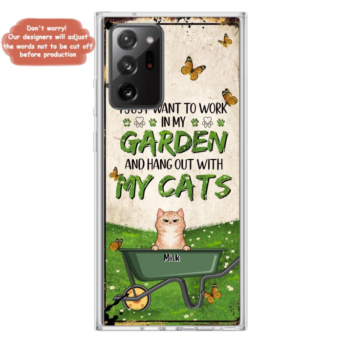 Custom Personalized Cat Phone Case For iPhone And Samsung - Gift Idea For Cat Lover - Up to 6 Cats - I Just Want To Work In My Garden And Hang Out With My Cats