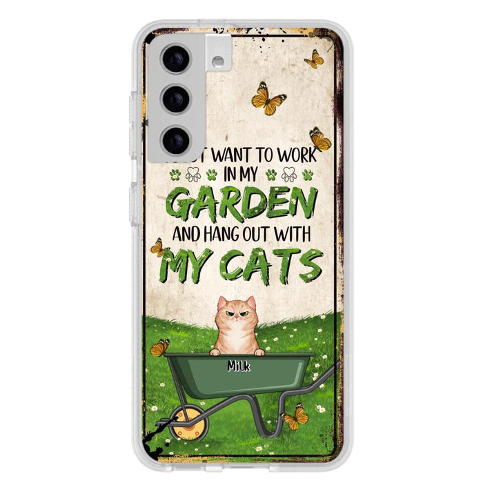 Custom Personalized Cat Phone Case For iPhone And Samsung - Gift Idea For Cat Lover - Up to 6 Cats - I Just Want To Work In My Garden And Hang Out With My Cats