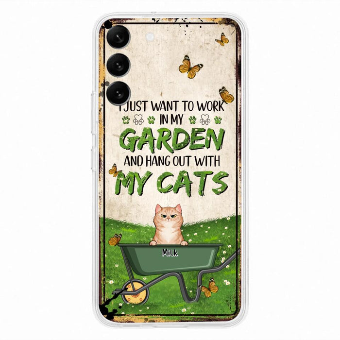 Custom Personalized Cat Phone Case For iPhone And Samsung - Gift Idea For Cat Lover - Up to 6 Cats - I Just Want To Work In My Garden And Hang Out With My Cats