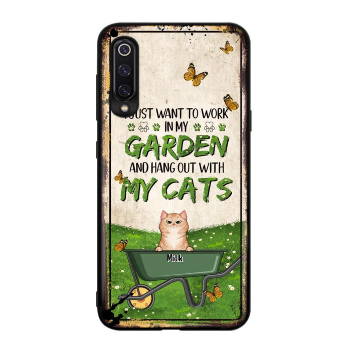 Custom Personalized Cat Phone Case For Xiaomi/ Oppo/ Huawei - Gift Idea For Cat Lover - Up to 6 Cats - I Just Want To Work In My Garden And Hang Out With My Cat