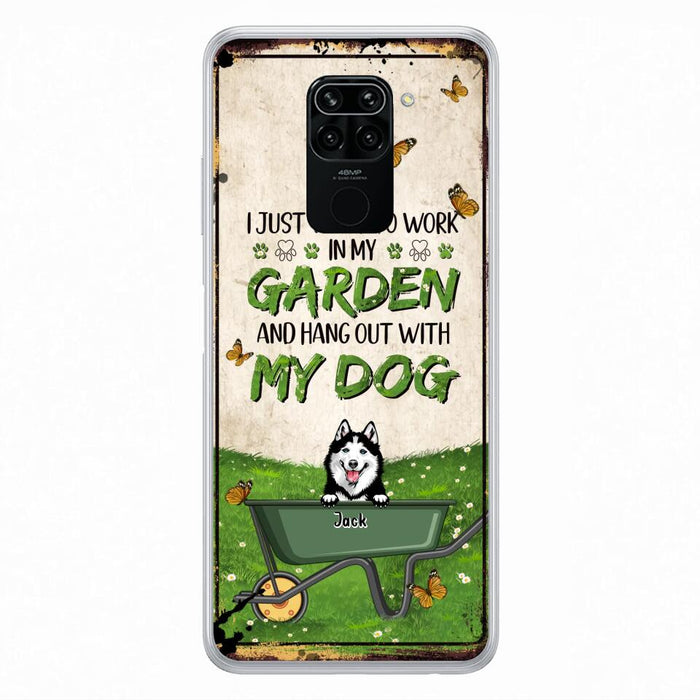 Custom Personalized Dog Phone Case For Xiaomi/ Oppo/ Huawei - Gift Idea For Dog Lover - Up to 6 Dogs - I Just Want To Work In My Garden And Hang Out With My Dogs