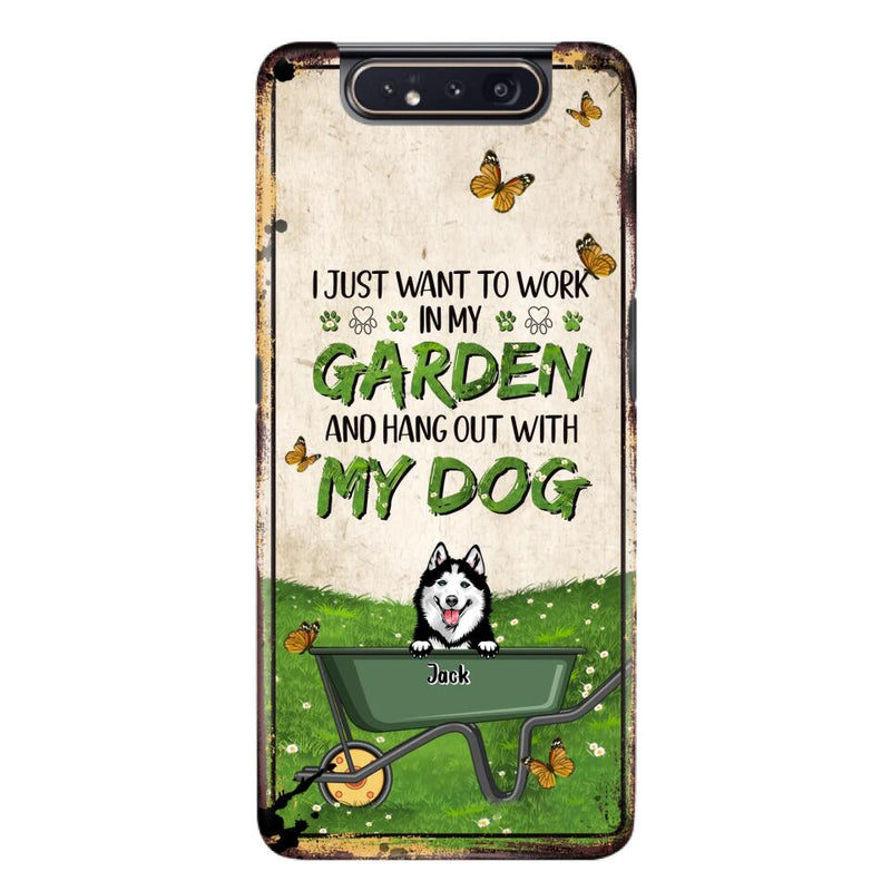 Custom Personalized Dog Phone Case For iPhone And Samsung- Gift Idea For Dog Lover - Up to 6 Dogs - I Just Want To Work In My Garden And Hang Out With My Dogs