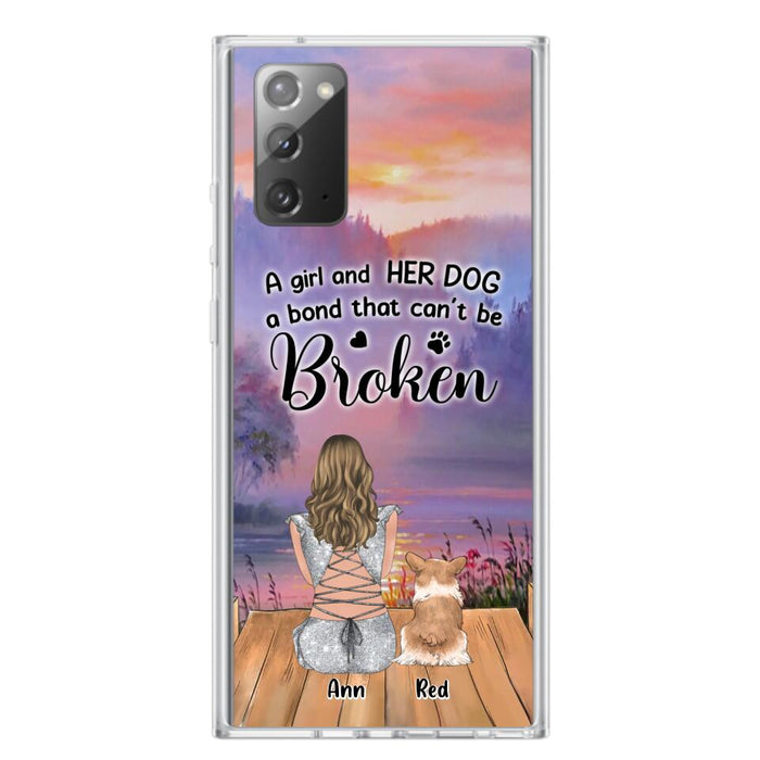 Custom Personalized Dog Mom Phone Case - Upto 4 Dogs - Mother's Day Gift Idea for Dog Lovers - A Girl And Her Dog A Bond That Can't Be Broken - Case for iPhone/Samsung