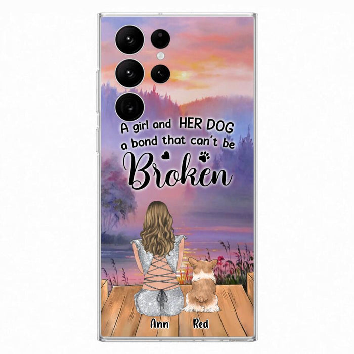 Custom Personalized Dog Mom Phone Case - Upto 4 Dogs - Mother's Day Gift Idea for Dog Lovers - A Girl And Her Dog A Bond That Can't Be Broken - Case for iPhone/Samsung