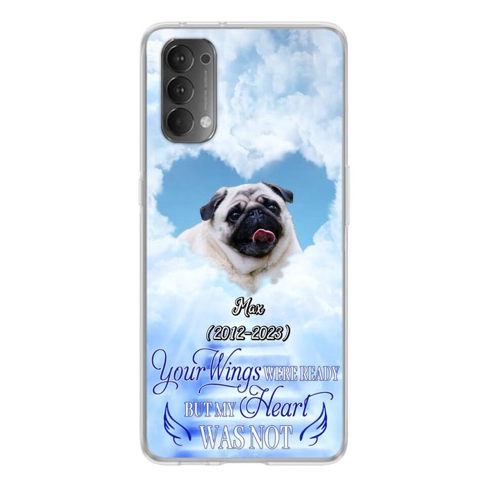 Custom Personalized Memorial Dog Phone Case - Upload Photo - Memorial Gift Idea For Dog Owners/ Dog Lovers - Your Wings Were Ready But My Heart Was Not - Case for Xiaomi/Huawei/Oppo