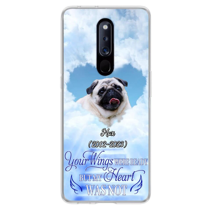 Custom Personalized Memorial Dog Phone Case - Upload Photo - Memorial Gift Idea For Dog Owners/ Dog Lovers - Your Wings Were Ready But My Heart Was Not - Case for Xiaomi/Huawei/Oppo