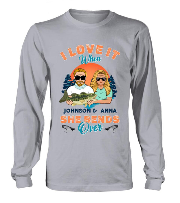 Custom Personalized Fishing Couple T-Shirt/ Long Sleeve/ Sweatshirt/ Hoodie - Gift Idea For Couple/ Gift To Him/ Her/ Fishing Lover - I Love It When She Bends Over