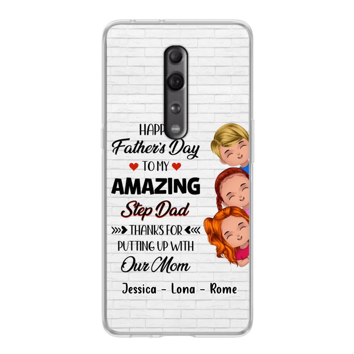 Custom Personalized Dad Phone Case - Gift Idea For Father's Day - Upto 3 Kids - To My Amazing Step Dad Thanks For Putting Up With Our Mom - Case For Oppo, Xiaomi & Huawei