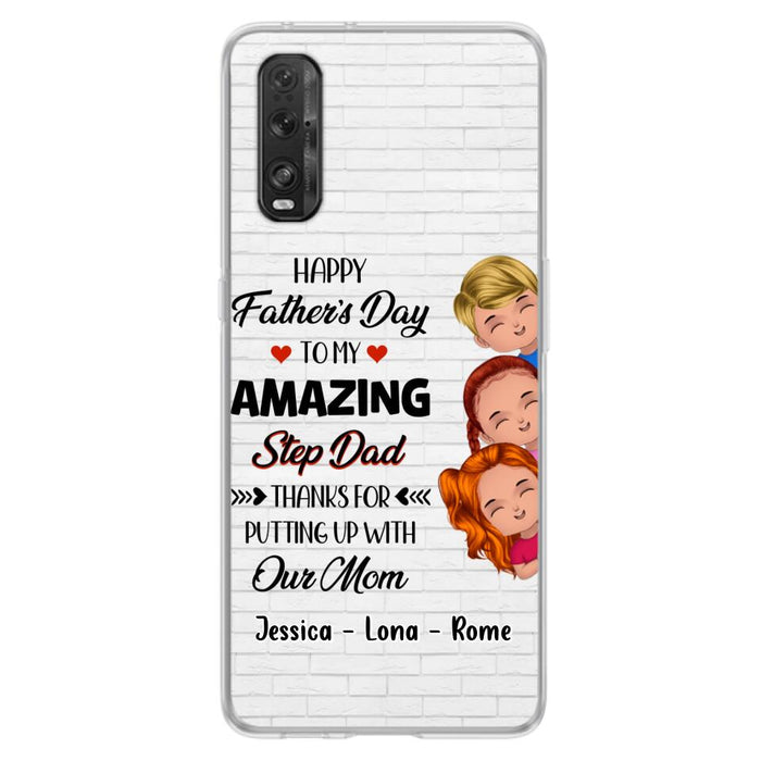 Custom Personalized Dad Phone Case - Gift Idea For Father's Day - Upto 3 Kids - To My Amazing Step Dad Thanks For Putting Up With Our Mom - Case For Oppo, Xiaomi & Huawei