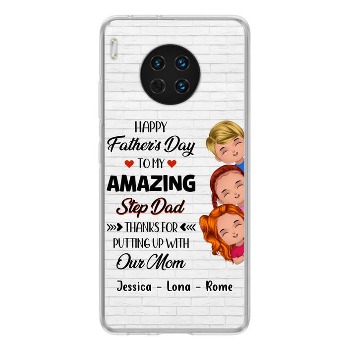 Custom Personalized Dad Phone Case - Gift Idea For Father's Day - Upto 3 Kids - To My Amazing Step Dad Thanks For Putting Up With Our Mom - Case For Oppo, Xiaomi & Huawei