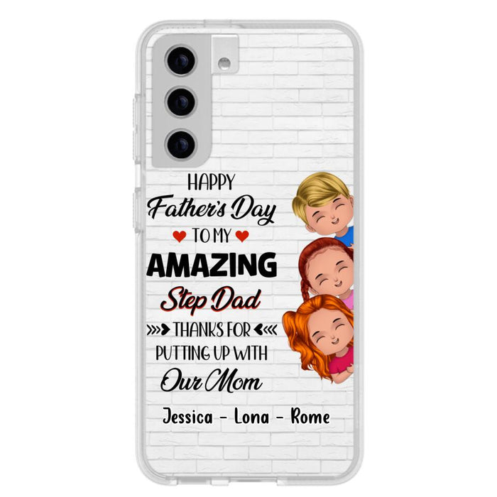 Custom Personalized Dad Phone Case - Gift Idea For Father's Day - Upto 3 Kids - To My Amazing Step Dad Thanks For Putting Up With Our Mom - Case For iPhone & Samsung